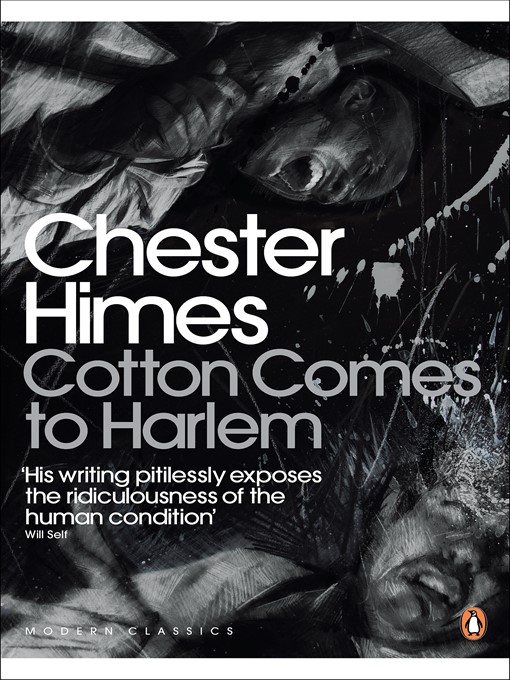 Title details for Cotton Comes to Harlem by Chester Himes - Available